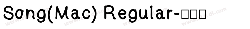 Song(Mac) Regular字体转换